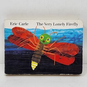 Eric Carle - Board Book - Kids Book - The Very Lonely Firefly